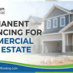 Permanent Financing for Commercial Real Estate