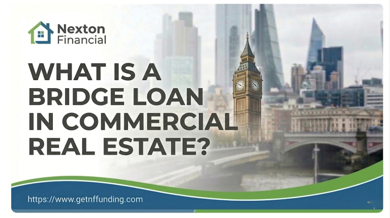 What Is a Bridge Loan in Commercial Real Estate? A Complete Guide for Investors (2026)